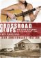 [Nick Travers 01] • Crossroad Blues (The Nick Travers Novels)